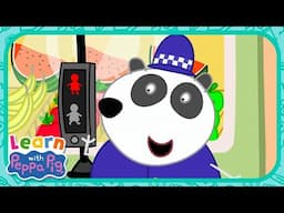 Safety First With Peppa Pig 🛑 Educational Videos for Kids 📚 Learn With Peppa Pig