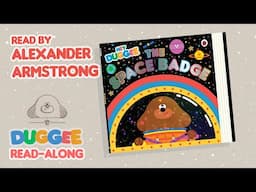 Duggee's Space Book with Alexander Armstrong | Duggee Read-Alongs | Hey Duggee Official