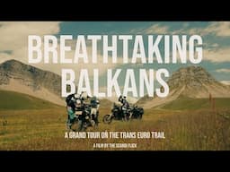 BREATHTAKING BALKANS - EPISODE 03 -  TET MONTENEGRO