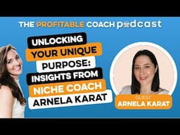 Episode 66 IMPACT MEMBER Arnela Karat: Unlocking Your Unique Purpose - Insights from a Niche Coach