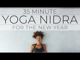 Yoga Nidra for the New Year 2025