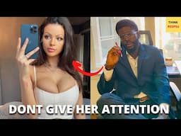 Giving Women NO ATTENTION Makes Them Envy You @thinkredpill5118