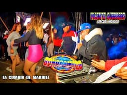 LA CUMBIA DE MARIBEL EXITO DE SONIDO SONORAMICO WHAPP 5612660304 SALSERITO MIX PURA MUSICA CHINGONA