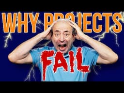 Why do Projects Fail? 10 Points of Failure