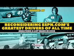 Rating ESPN's Top 25 Drivers of all time | FBTT Podcast Ep. 85