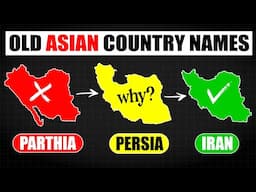 The Old Names Of ASIAN Countries (& Why They Changed)