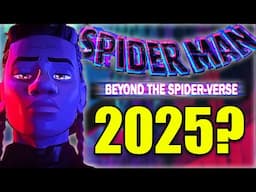 All Spider-Man Beyond the Spider-Verse Updates