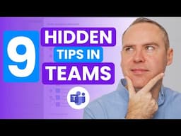 9 Hidden Features to Use TODAY in Microsoft Teams!