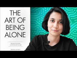 The Art Of Being Alone by Renuka Gavrani | KKS