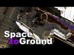 Space to Ground: Spacewalk 273: Jan. 17, 2025