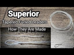 Fly Fishing With Tapered Furled Leaders Are Superior