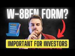 What is a W8-BEN Form? | Why You NEED to Fill This Out to Invest in US Companies!