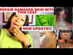 How to repair Damaged bleached skin with banana leaves