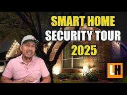 Smart Home Security Tour 2025