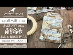 JANUARY PROMPTS 2025 | JAN 2: BOOK PAGE | FREEBIE TAG TEMPLATE | My Porch Prints Junk Journal Ideas