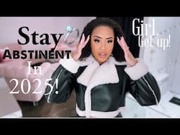 5 Signs God is CALLING you be ABSTINENT In 2025💍‼️ | (( MUST WATCH))