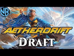 MY BEST AETHERDRIFT DRAFT YET!!!