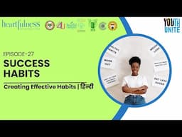 Success Habits | Episode 27 | L.I.G.H.T Level 1 | Hindi