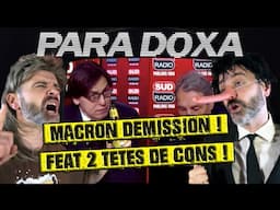 MACRON DÉMISSION - PARADOXA