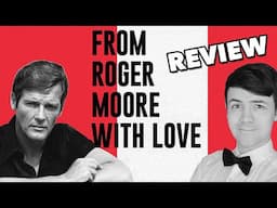 The Surprising Controversy of 'From Roger Moore With Love' | New Documentary Review