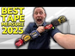 Best Tape Measure 2025? Milwaukee, DeWalt, FatMax, Craftsman