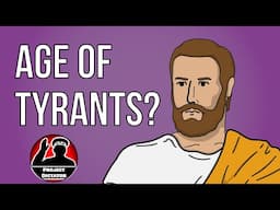 Was the Age of Tyrants... Tyrannical?