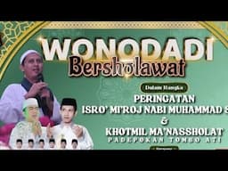 WONODADI BUTUH BERSHOLAWAT ✓GUS WAHID