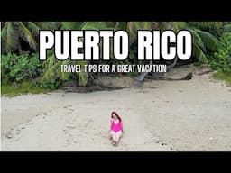 Watch this Before Visiting Puerto Rico - 6 Things you need to know