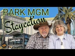 Park MGM - A Great Staycation to Wrap up 2024!