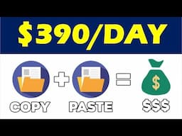 Make $390+ Per Day COMPLETELY FREE! (Copy & Paste) - Make Money Online 2025