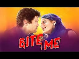 Bite Me | ROMANCE, COMEDY | Full Movie in English