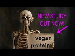 VEGAN protein deficiencies "IMMINENT"  (NEW STUDY)