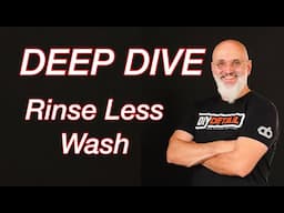 Deep Dive, Rinseless Wash