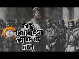 Lost Origin and the Shocking Secrets of Ancient Dan Tribe