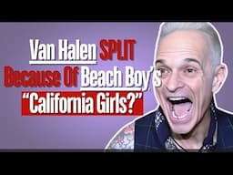 Van Halen SPLIT Because Of Beach Boy’s “California Girls?”