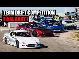 Final Bout 7 Team Drift Competition!