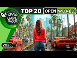 Top 20 Open World Games On Xbox Game Pass | JANUARY 2025