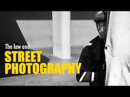 Street photography and the law