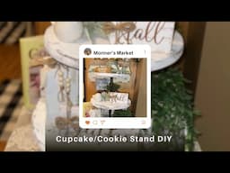 😳🌟Massive Cupcake/Cookie Stand for pennie’s on the dollar!! You won’t believe YOU can make this!!🌟😳