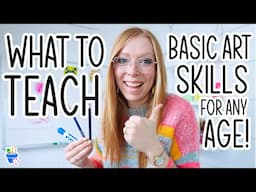 Basic Art Skills to Teach Beginners | All Ages!