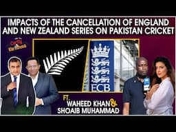 Impacts of the Cancellation of England and New Zealand Series on Pakistan Cricket