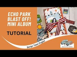 Blast Off Mini Album TUTORIAL | Echo Park | Country Craft Creations Design Team Project