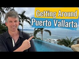 Getting Around Puerto Vallarta Without a Car