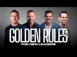 John Maxwell's Golden Rules for New Leaders | Craig Groeschel, Tom Bilyeu, Dan Martell, Ed Mylett