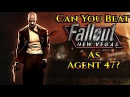 Can You Beat Fallout: New Vegas As Agent 47?