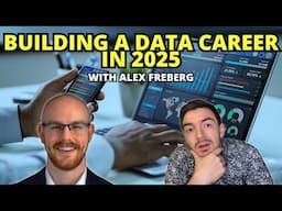 Building A Career In Data In 2025 - What To Expect And QA with @AlexTheAnalyst