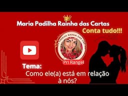 COMO ELE(A) ESTÁ EM RELAÇÃO A NÓS?#pombogiracigana##tarotdoamor #mariapadilha#exupombogira#fyp#tarot