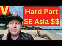 SE Asia Retired-The HARD PART of life on $800 month (comparing Philippines Thailand Vietnam)