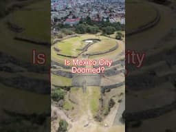 Is Mexico City doomed? The story of the ancient city of Cuicuilco serves as a stark warning 🌋 .