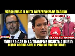 MADURO CAE en la TRAMPA MARCO RUBIO le quita la ESPERANZA de quedar en el PODER